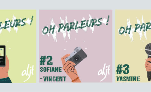Découvrez « Oh Parleurs ! », le podcast de l’ALJT